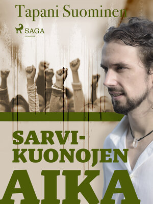 cover image of Sarvikuonojen aika